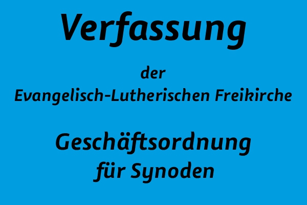 Text: Verfassung / Geschäftsordnung für Synoden auf blauen Hintergrund